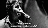 wake-me-up-when-september-ends.gif