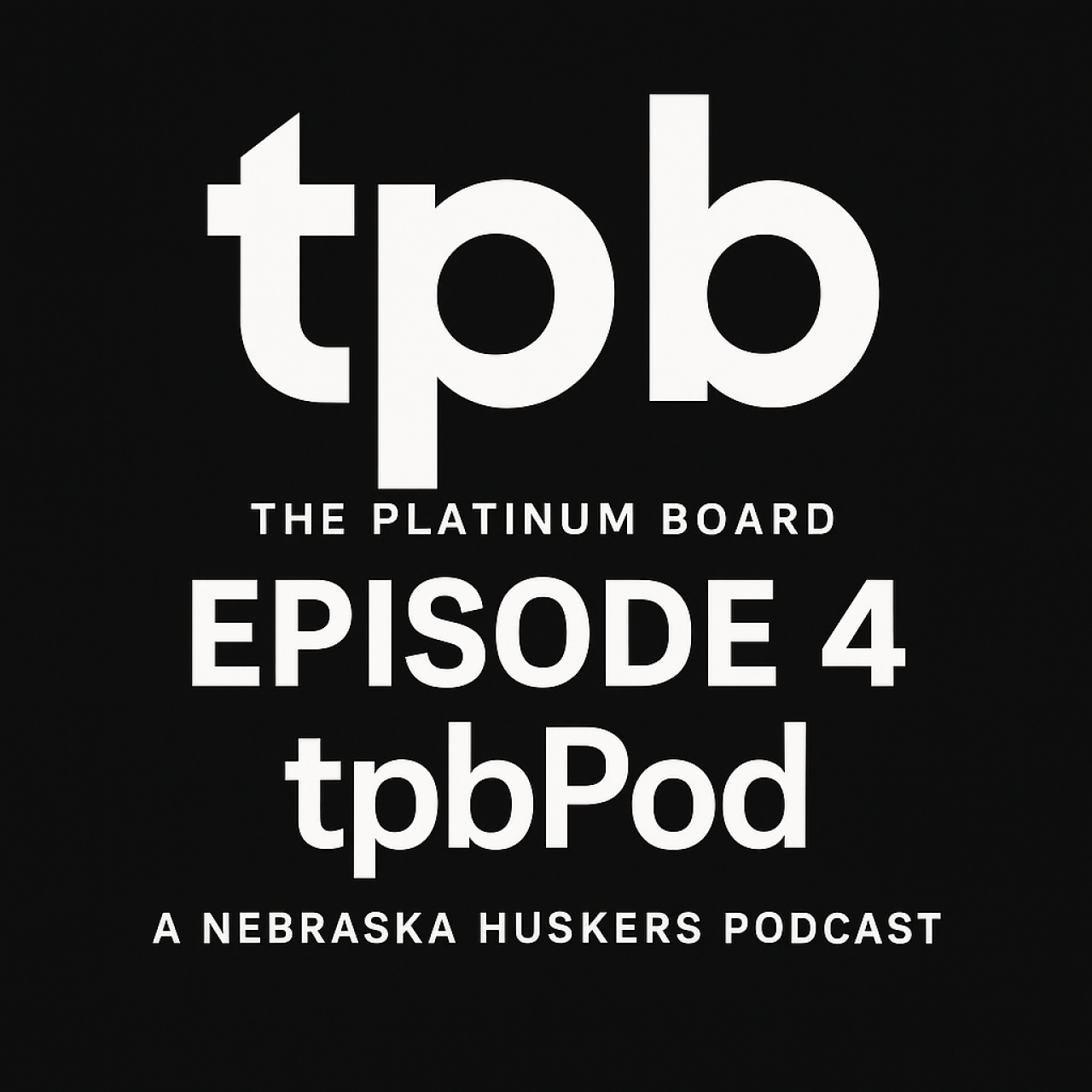 Thread 'tpbPod Episode 4: Penn State Recap, Cockeye Game Preview, Nebrasketball Talk'