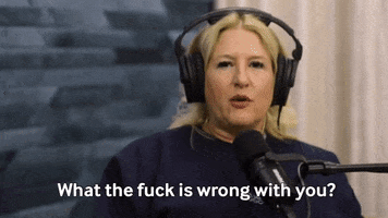 No Way What GIF by I've Had It Podcast