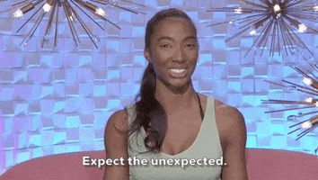 Expect The Unexpected GIF by Big Brother Expect The Unexpected GIF by Big Brother