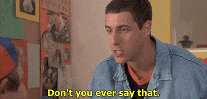 dont you ever say that high school GIF dont you ever say that high school GIF